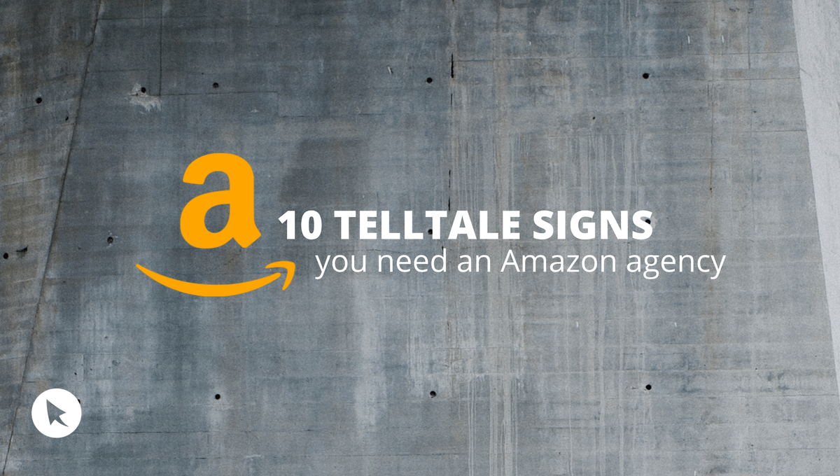 how to tell if you need an amazon agency