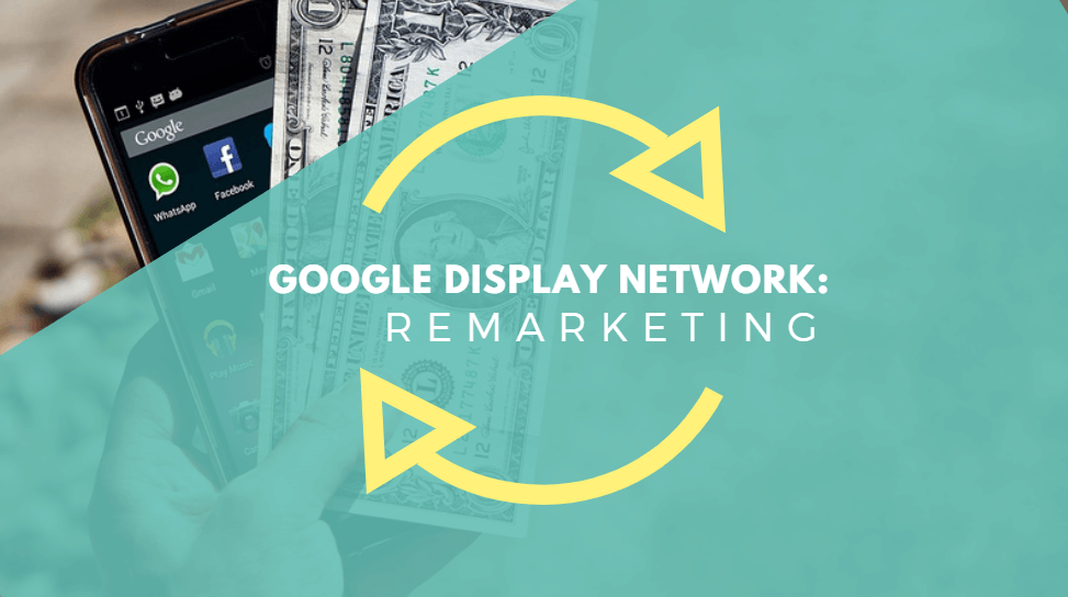 google display network remarketing