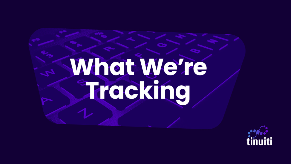 what we're tracking