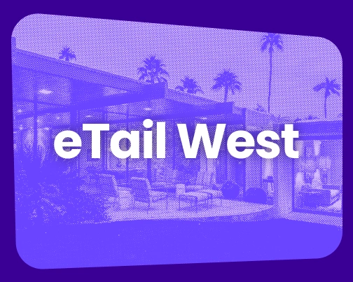 eTail West