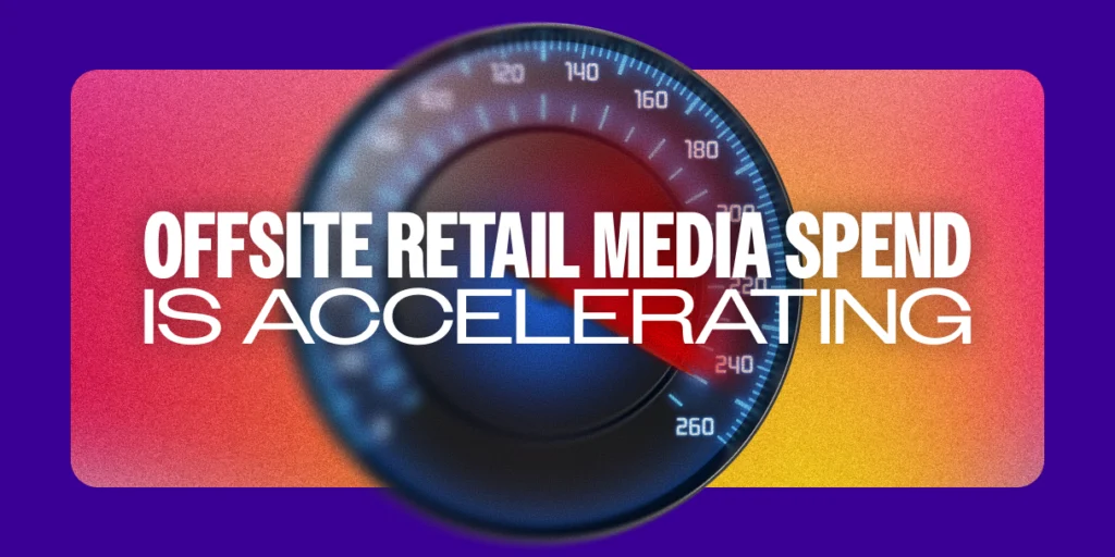 stopwatch with the words "offsite retail media is accelerating"