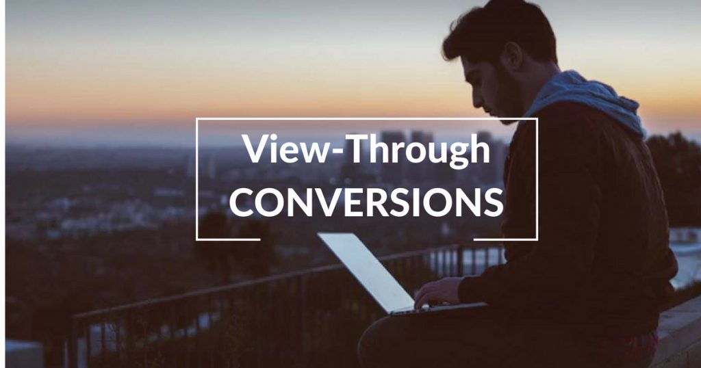 View-Through conversions